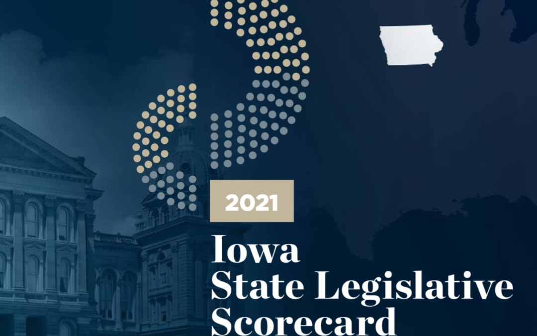 Club For Growth: 2021 Iowa Scorecard Released